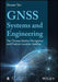 Gnss Systems and Engineering: The Chinese Beidou Navigation and Position Location Satellite by Shusen Tan