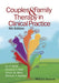 Couples And Family Therapy In Clinical Practice by Ira D. Glick, Douglas S. Rait, Alison M. Heru