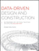 Data-Driven Design and Construction: 25 Strategies for Capturing, Analyzing and Applying Building Data by Randy Deutsch