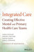 Integrated Care: Creating Effective Mental and Primary Health Care Teams by Anna Ratzliff
