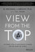 View from the Top: An Inside Look at How People in Power See and Shape the World by D. Michael Lindsay