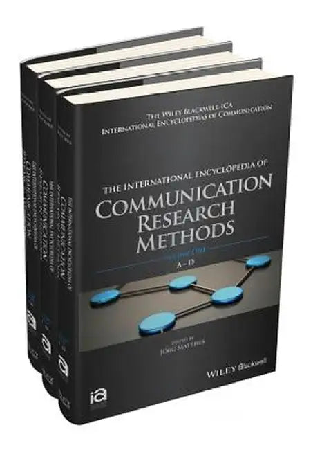 The International Encyclopedia of Communication Research Methods by Jorg Matthes