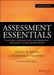 Assessment Essentials: Planning, Implementing, and Improving Assessment in Higher Education by Trudy W. Banta