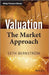 Valuation: The Market Approach by Seth Bernstrom
