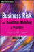 Business Risk and Simulation Modelling in Practice: Using Excel, VBA and @Risk by Michael Rees