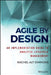 Agile by Design: An Implementation Guide to Analytic Lifecycle Management by Rachel Alt-Simmons