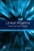 Linear Algebra: Ideas and Applications by Richard C. Penney