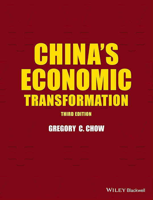 China'S Economic Transformation by Gregory C. Chow