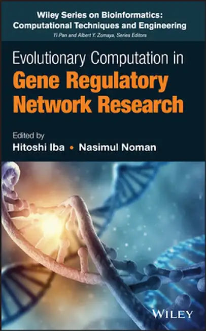 Evolutionary Computation in Gene Regulatory Network Research by Hitoshi Iba