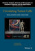 Circulating Tumor Cells: Isolation and Analysis by Z. Hugh Fan