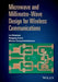 Microwave and Millimetre-Wave Design for Wireless Communications by Ian Robertson