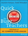 Quick Answers for Busy Teachers: Solutions to 60 Common Challenges by Annette Breaux