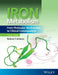 Iron Metabolism: From Molecular Mechanisms to Clinical Consequences by Robert Crichton