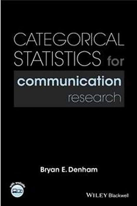 Categorical Statistics For Communication Research