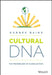 Cultural DNA: The Psychology of Globalization by Gurnek Bains