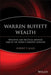 Warren Buffett Wealth: Principles and Practical Methods Used by the World's Greatest Investor by Robert P. Miles