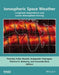 Ionospheric Space Weather: Longitude Dependence and Lower Atmosphere Forcing by Timothy Fuller-Rowell, Endawoke Yizengaw, Patricia H. Doherty