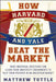 How Harvard and Yale Beat the Market: What Individual Investors Can Learn from the Investment Strategies of the Most Successful University Endowments by Matthew Tuttle