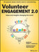 Volunteer Engagement 2.0: Ideas and Insights Changing the World by Robert J. Rosenthal