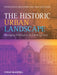 The Historic Urban Landscape: Are We So Different by Francesco Bandarin