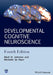 Developmental Cognitive Neuroscience: An Introduction by Mark H. Johnson, Michelle de Haan