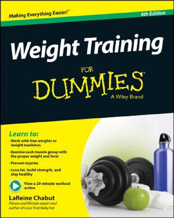 Weight Training for Dummies
