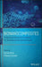 Bionanocomposites: Integrating Biological Processes for Bioinspired Nanotechnologies by Carole Aim