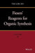 Fiesers' Reagents for Organic Synthesis, Volume 28 by Tse-Lok Ho