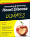 Preventing and Reversing Heart Disease for Dummies by James M. Rippe