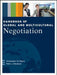 Handbook of Global and Multicultural Negotiation by Christopher W. Moore