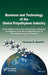 Business and Technology of the Global Polyethylene Industry: An In-Depth Look at the History, Technology, Catalysts, and Modern Commercial Manufacture by Thomas E. Nowlin