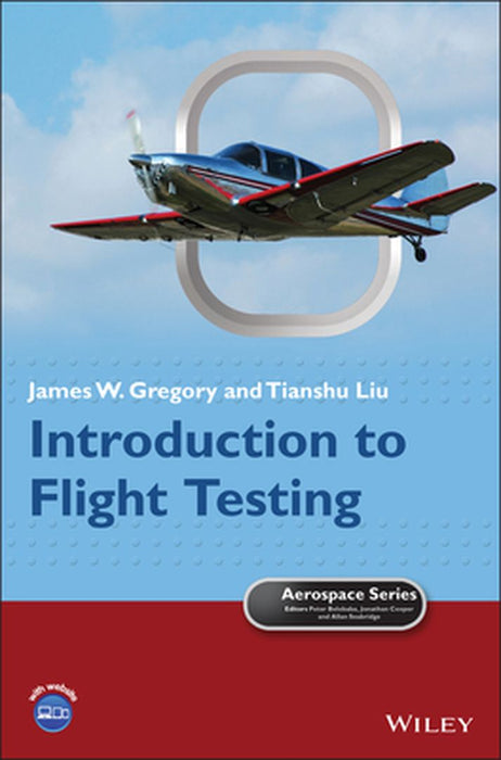 Introduction to Flight Testing by James W. Gregory