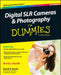 Digital SLR Cameras and Photography for Dummies by David D. Busch