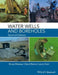 Water Wells and Boreholes by Bruce Misstear, David Banks, Lewis Clark