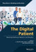 The Digital Patient: Advancing Healthcare, Research, and Education by C. D. Combs