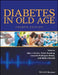 Diabetes in Old Age by Alan J. Sinclair