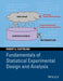 Fundamentals Of Statistical Experimental Design And Analysis by Robert G. Easterling