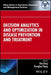 Decision Analytics and Optimization in Disease Prevention and Treatment by Nan Kong