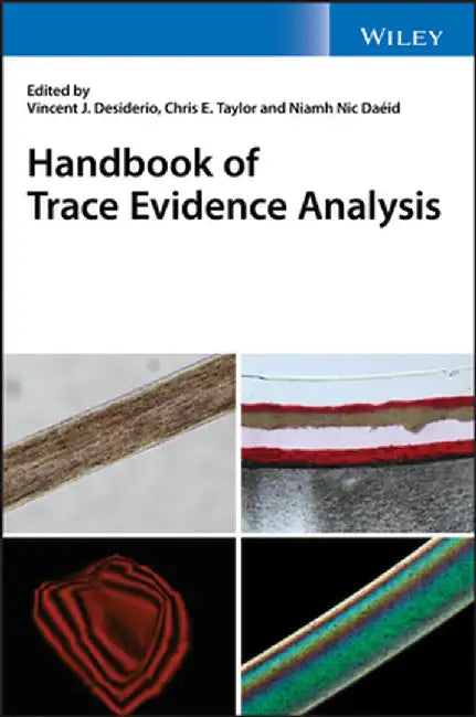 Handbook of Trace Evidence Analysis by Vincent J. Desiderio