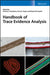 Handbook of Trace Evidence Analysis by Vincent J. Desiderio