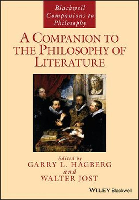 A Companion To The Philosophy Of Literature by Hagberg