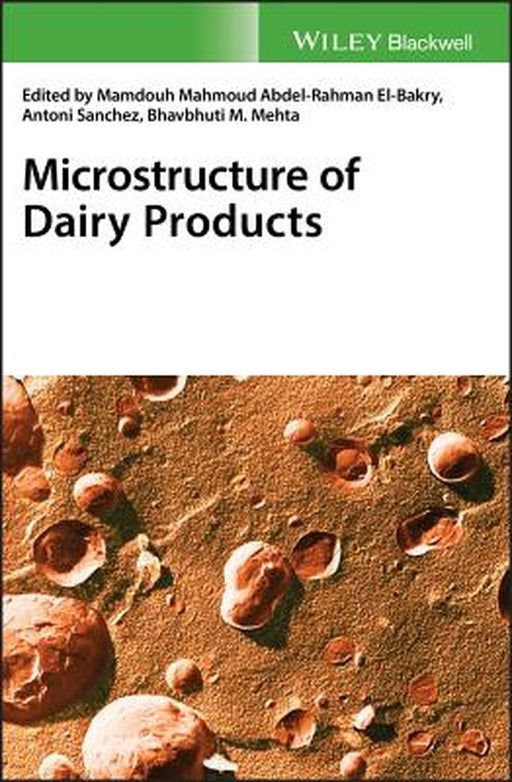 Microstructure of Dairy Products by El-Bakry Carro