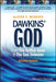 Dawkins' God: From the Selfish Gene to the God Delusion by Alister E. McGrath