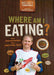 Where Am I Eating: An Adventure Through the Global Food Economy with Discussion Questions and a Gui by Kelsey Timmerman
