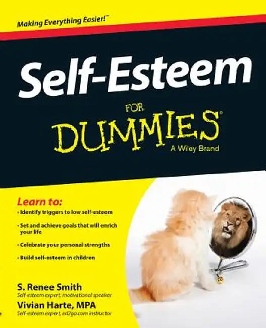Self-Esteem for Dummies by S. Renee Smith