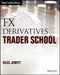FX Derivatives Trader School by Giles Jewitt