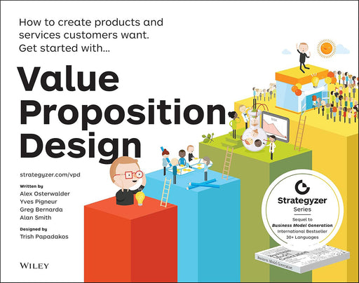 Value Proposition Design by Alexander Osterwalder