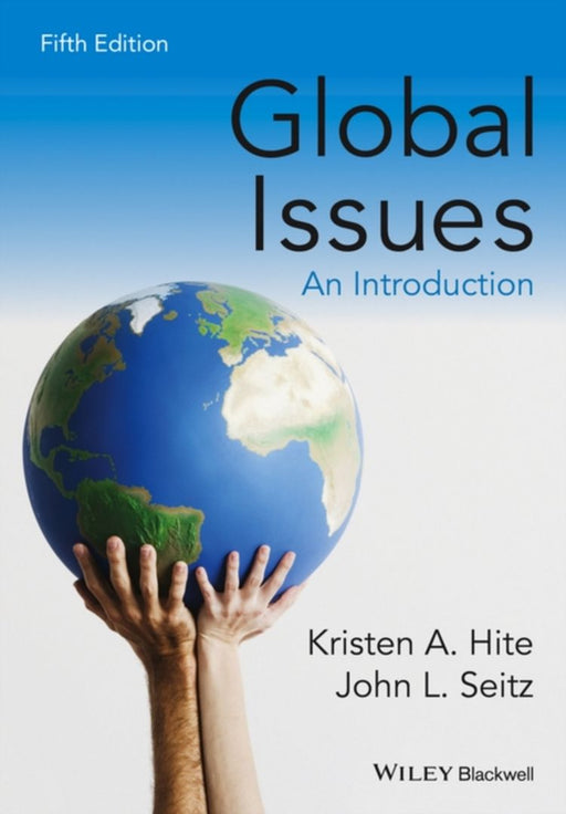 Global Issues by Kristen A. Hite