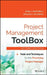 Project Management Toolbox: Tools and Techniques for the Practicing Project Manager by Russ J. Martinelli