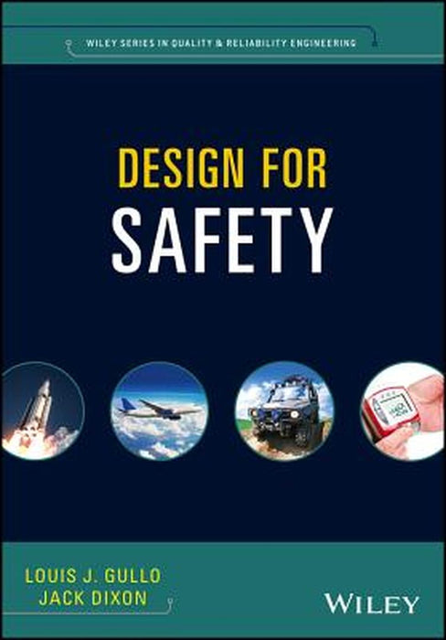 Design for Safety by Louis J. Gullo